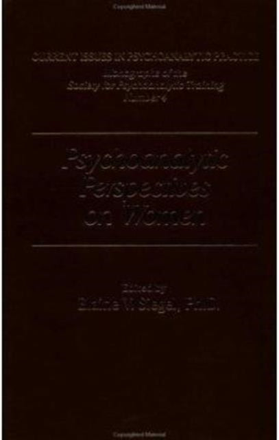 Book cover of: Psychoanalytic Perspectives On Women