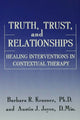 Book cover of: Truth, Trust And Relationships