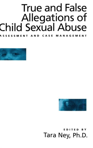 True And False Allegations Of Child Sexual Abuse