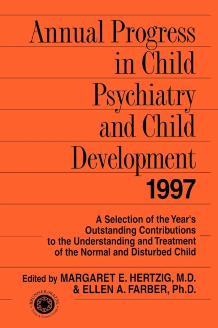 Book cover of: Annual Progress in Child Psychiatry and Child Development 1997. By: Margare Hertzig