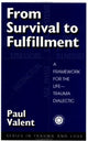 Book cover of: From Survival to Fulfilment. By: Paul valent