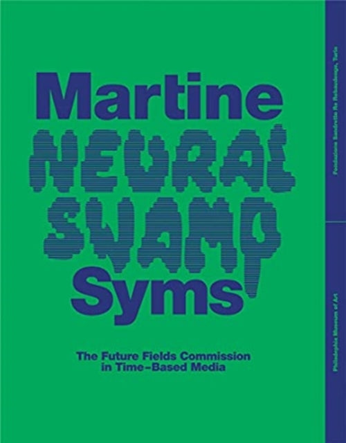 Book cover of: Martine Syms: Neural Swamp. By: Irene Calderoni