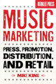 Book cover of: Music Marketing. By: Mike King
