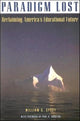 Book cover of: Paradigm Lost. By: William G. Spady