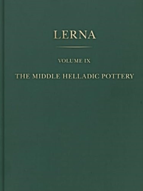 Book cover of: Middle Helladic Pottery (2-volume set). By: Lindsay C. Spencer