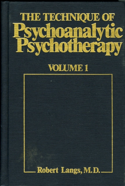 Book cover of: Technique of Psychoanalytic Psychotherapy. By: Robert J. Langs