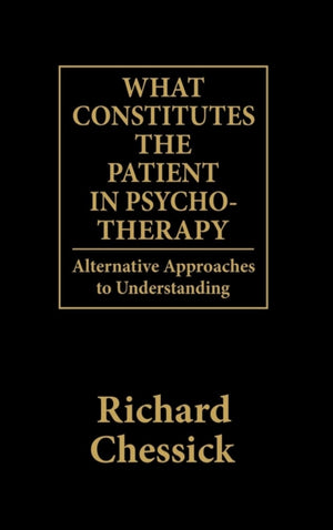What Constitutes the Patient In Psycho-Therapy