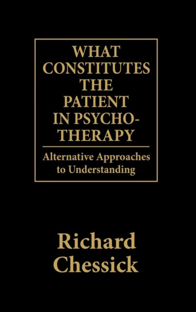 Book cover of: What Constitutes the Patient In Psycho-Therapy