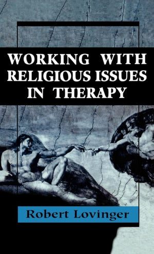 Working Religious Issues In Therapy