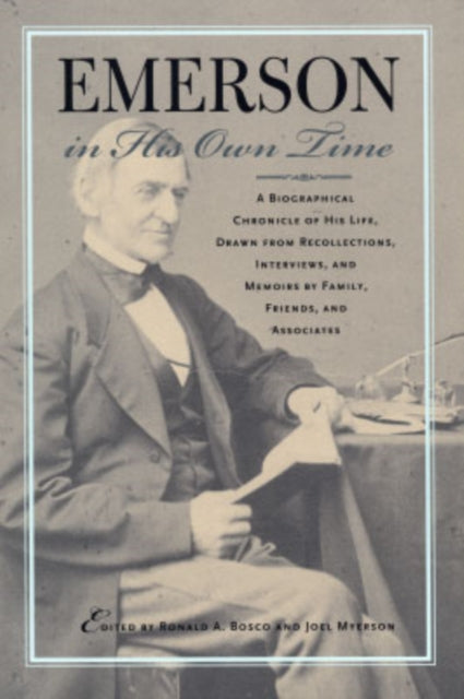 Book cover of: Emerson in His Own Time. By: Ronald A. & Joel Bosco & Myerson