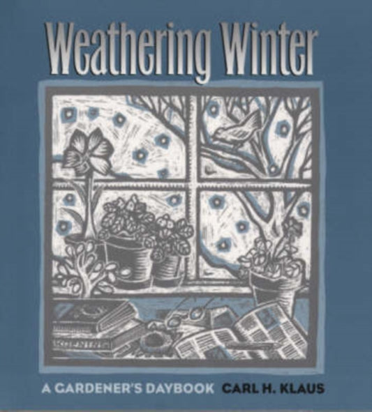 Book cover of: Weathering Winter. By: Carl H. Klaus