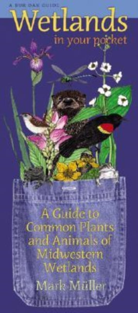 Book cover of: Wetlands in Your Pocket. By: Mark Muller