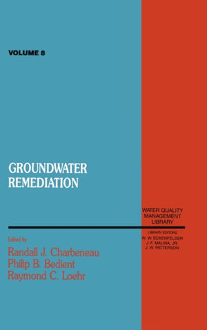 Groundwater Remediation, Volume VIII