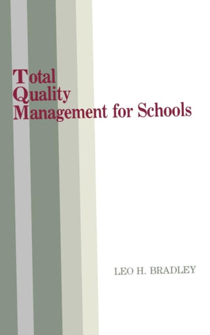 Total Quality Management for Schools