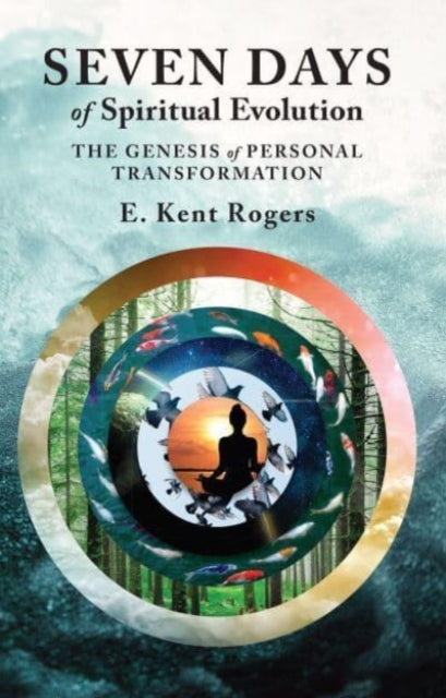 Seven Days of Spiritual Evolution