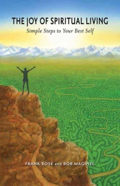 Book cover of: Joy of Spiritual Living. By: Frank Rose