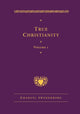Book cover of: True Christianity Volume 1