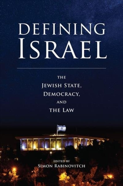 Book cover of: Defining Israel. By: Simon Rabinovitch