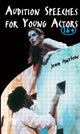 Book cover of: Audition Speeches for Young Actors 16+
