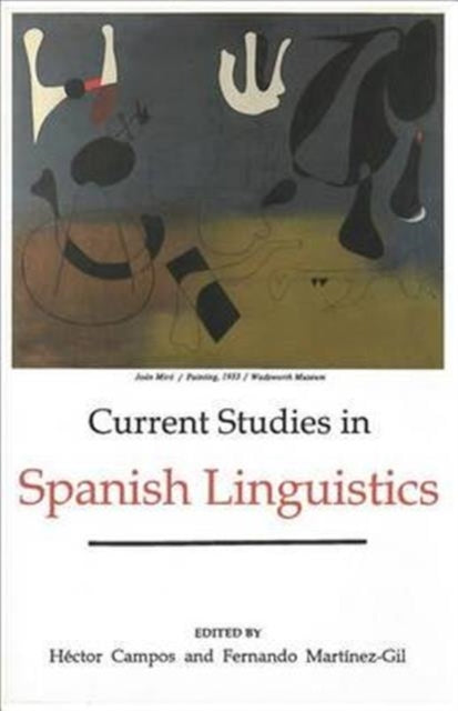 Book cover of: Current Studies in Spanish Linguistics