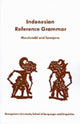 Book cover of: Student's Reference Grammar of Modern Formal Indonesian. By: R. Ross Macdonald