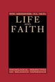Book cover of: Life and Faith. By: W. W. Meissner
