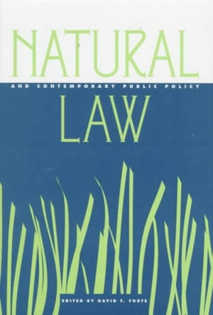 Natural Law and Contemporary Public Policy