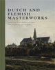 Book cover of: Dutch and Flemish Masterworks from the Rose-Marie and Eijk van Otterloo Collection. By: Frederik J. Duparc