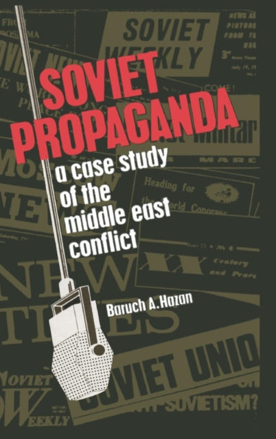 Book cover of: Soviet Propaganda. By: Baruch A. Hazan