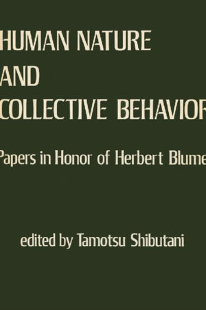 Human Nature and Collective Behavior