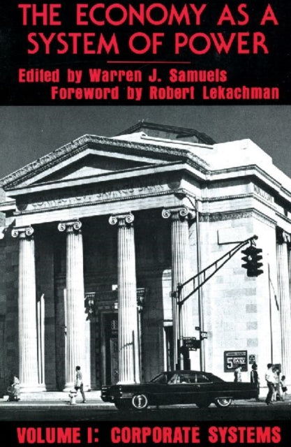 Book cover of: Economy as a System of Power. By: Warren J. Samuels