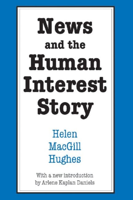 Book cover of: News and the Human Interest Story