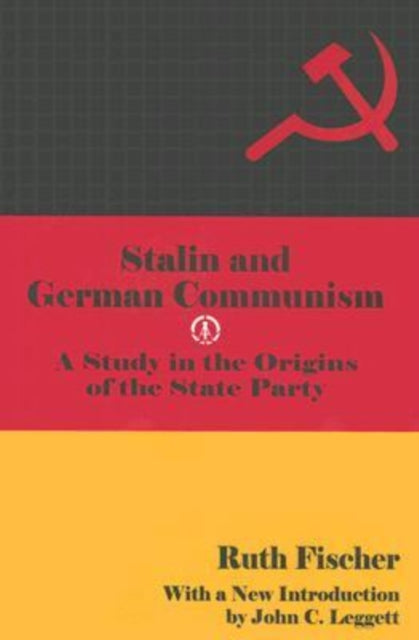 Book cover of: Stalin and German Communism. By: Ruth Fischer