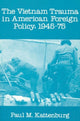 Book cover of: Vietnam Trauma in American Foreign Policy