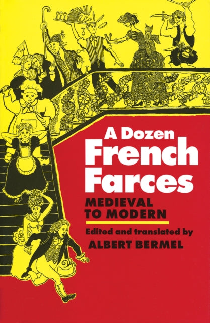 Book cover of: Dozen French Farces. By: Albert Bermel