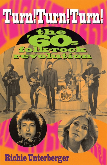 Book cover of: Turn! Turn! Turn!. By: Richie Unterberger