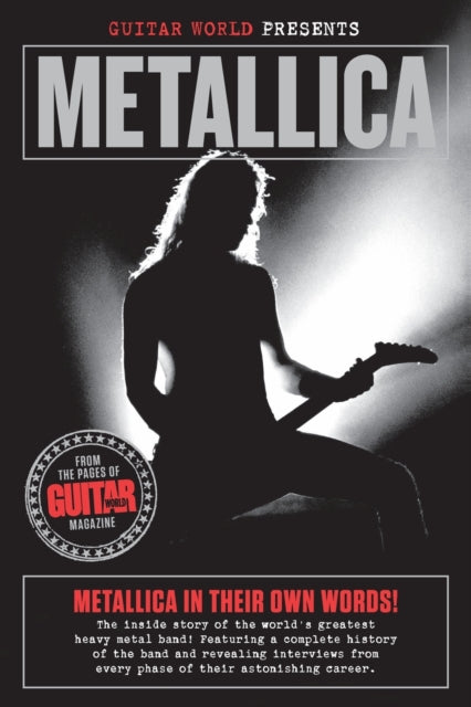 Book cover of: Guitar World Presents Metallica