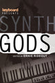 Book cover of: Keyboard Presents Synth Gods. By: Ernie Rideout