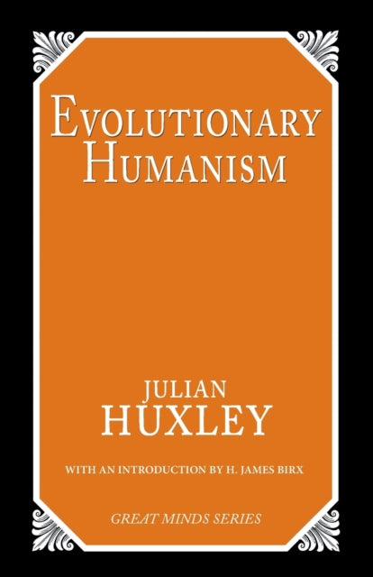 Evolutionary Humanism