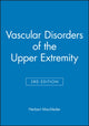 Book cover of: Vascular Disorders of the Upper Extremity