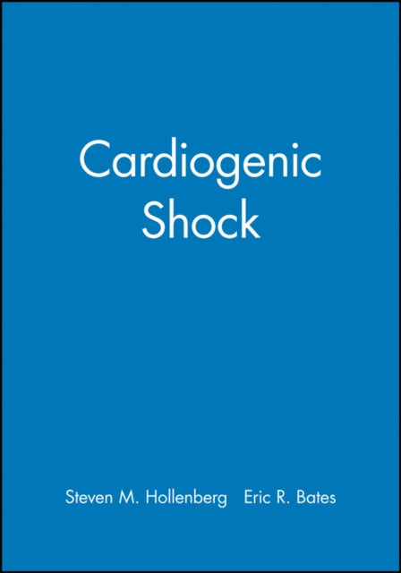 Book cover of: Cardiogenic Shock. By: Eric R. Bates