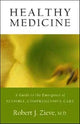 Book cover of: Healthy Medicine. By: Robert Zieve