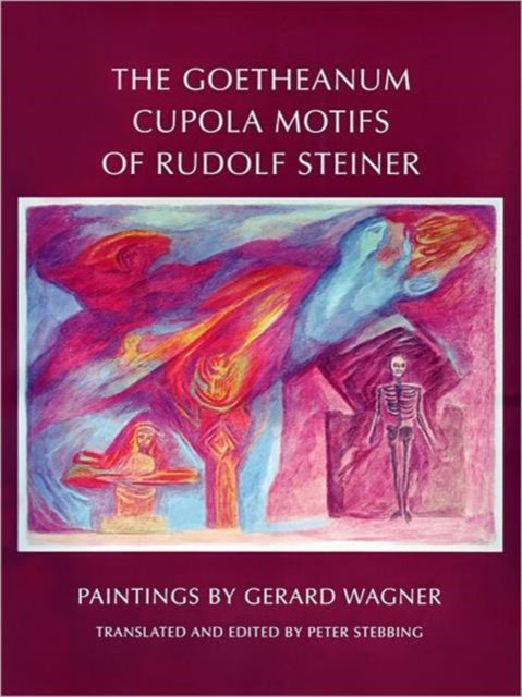 Book cover of: Goetheanum Cupola Motifs of Rudolf Steiner. By: Peter Stebbing