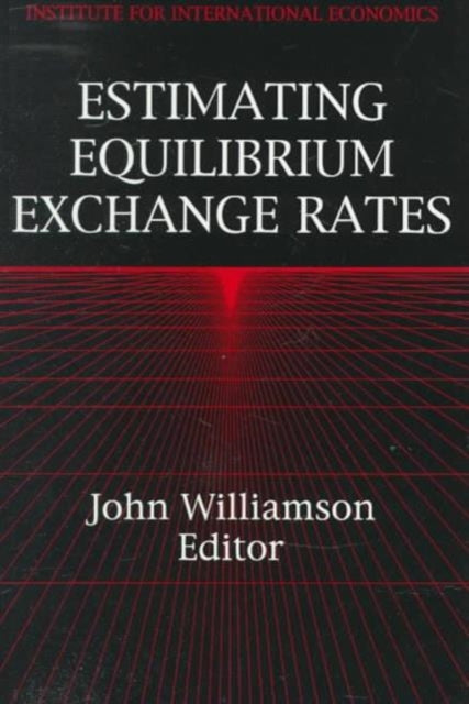 Book cover of: Estimating Equilibrium Exchange Rates