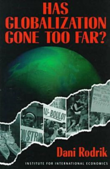 Book cover of: Has Globalization Gone Too Far?