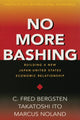 Book cover of: No More Bashing – Building a New Japan–United States Economic Relationship. By: C. Fred Bergsten