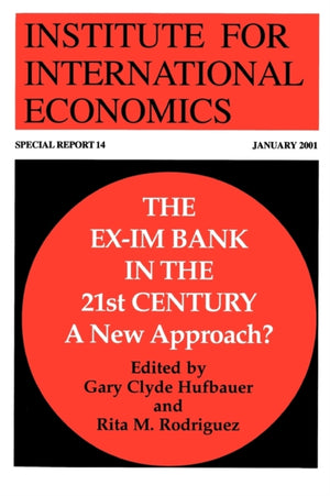 Ex–Im Bank in the 21st Century – A New Approach?