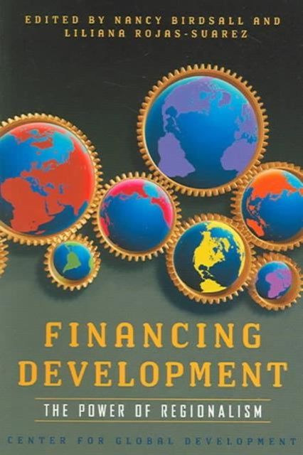 Book cover of: Financing Development – The Power of Regionalism
