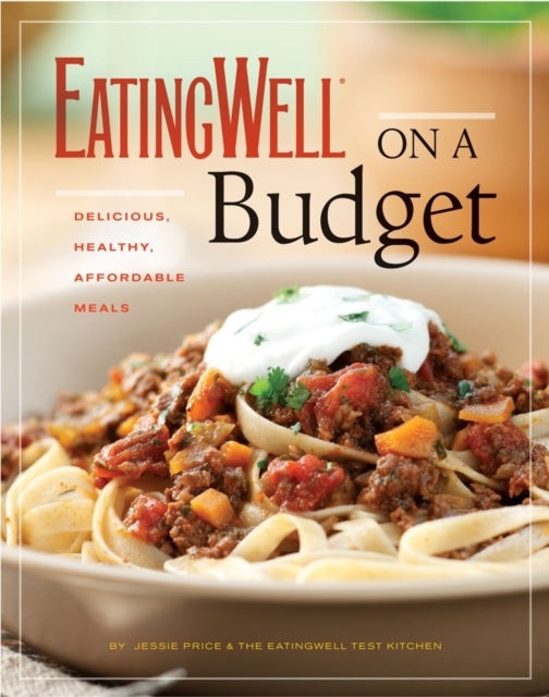 Book cover of: EatingWell on a Budget. By: Jessie Price