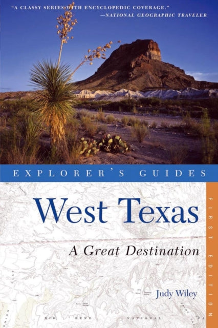 Book cover of: Explorer's Guide West Texas: A Great Destination